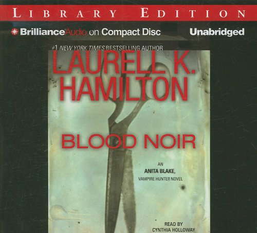Blood Noir (Anita Blake, Vampire Hunter, Book 16) poster