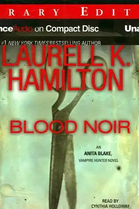 Blood Noir (Anita Blake, Vampire Hunter, Book 16) poster