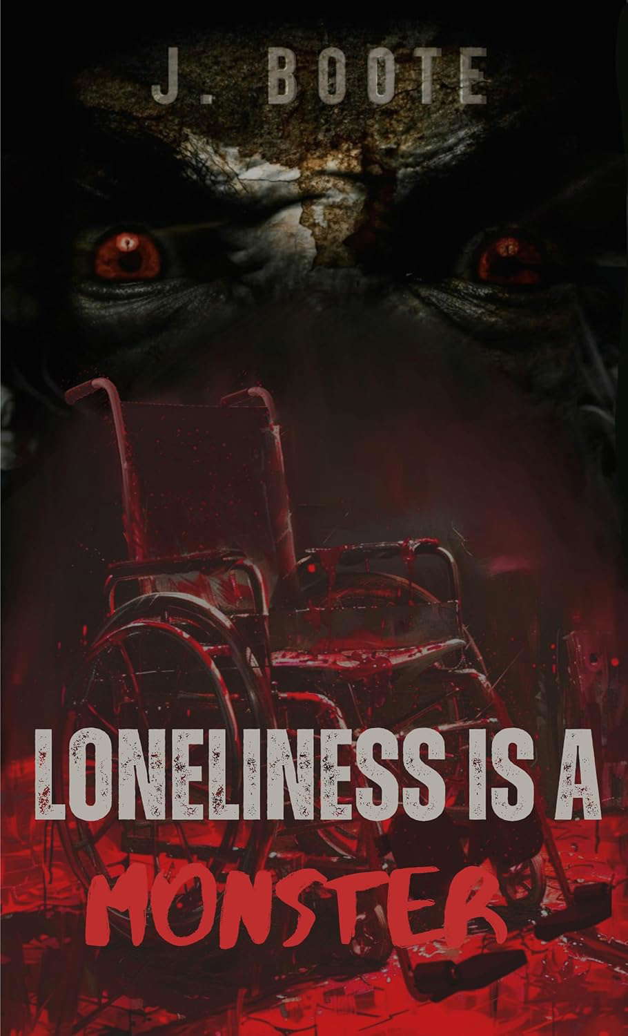 Loneliness is a Monster (The Monsters series. Book 5) poster