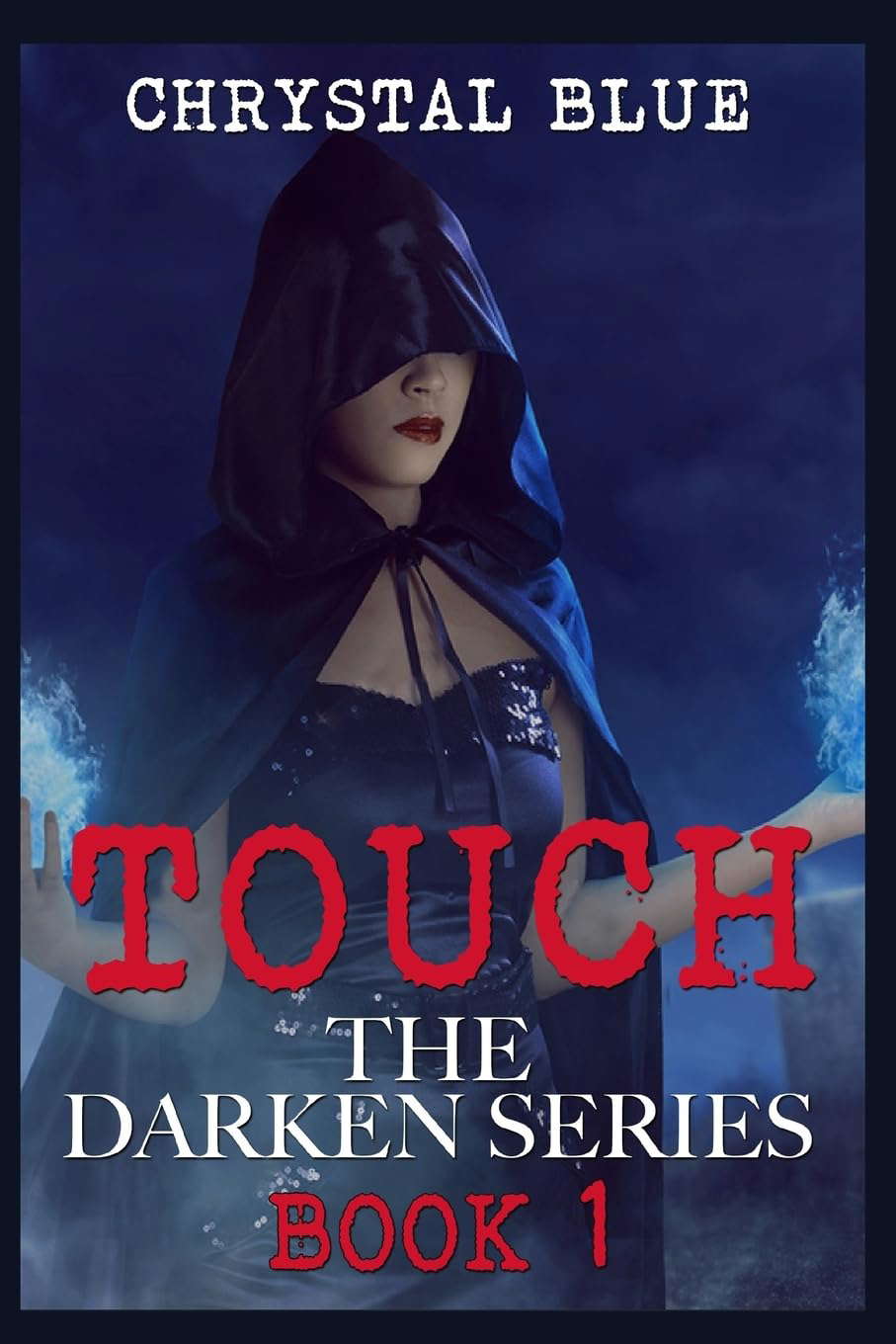 Touch: The Darken Series Book 1 poster