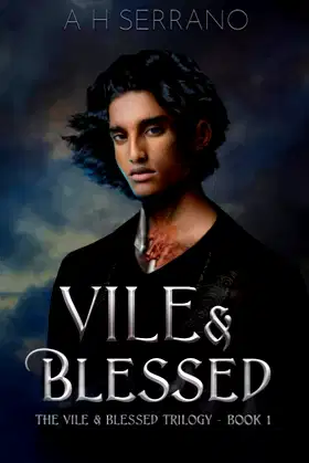 Vile & Blessed poster