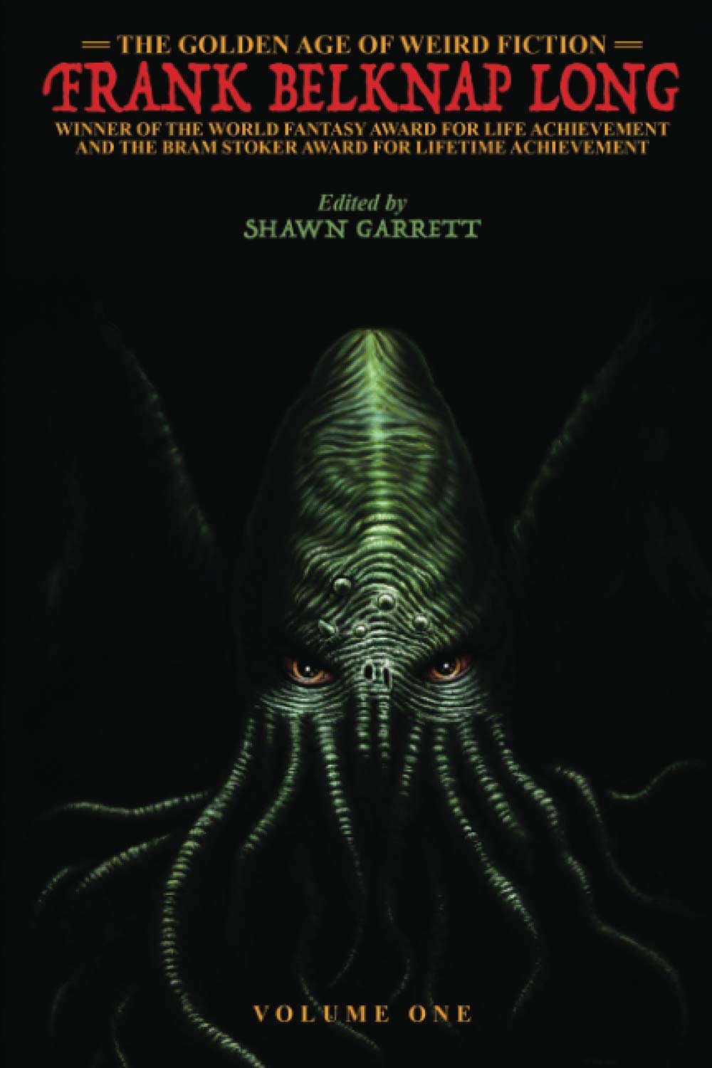 The Golden Age of Weird Fiction: Frank Belknap Long (Vol. 1) poster