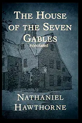 The House of the Seven Gables Annotated poster