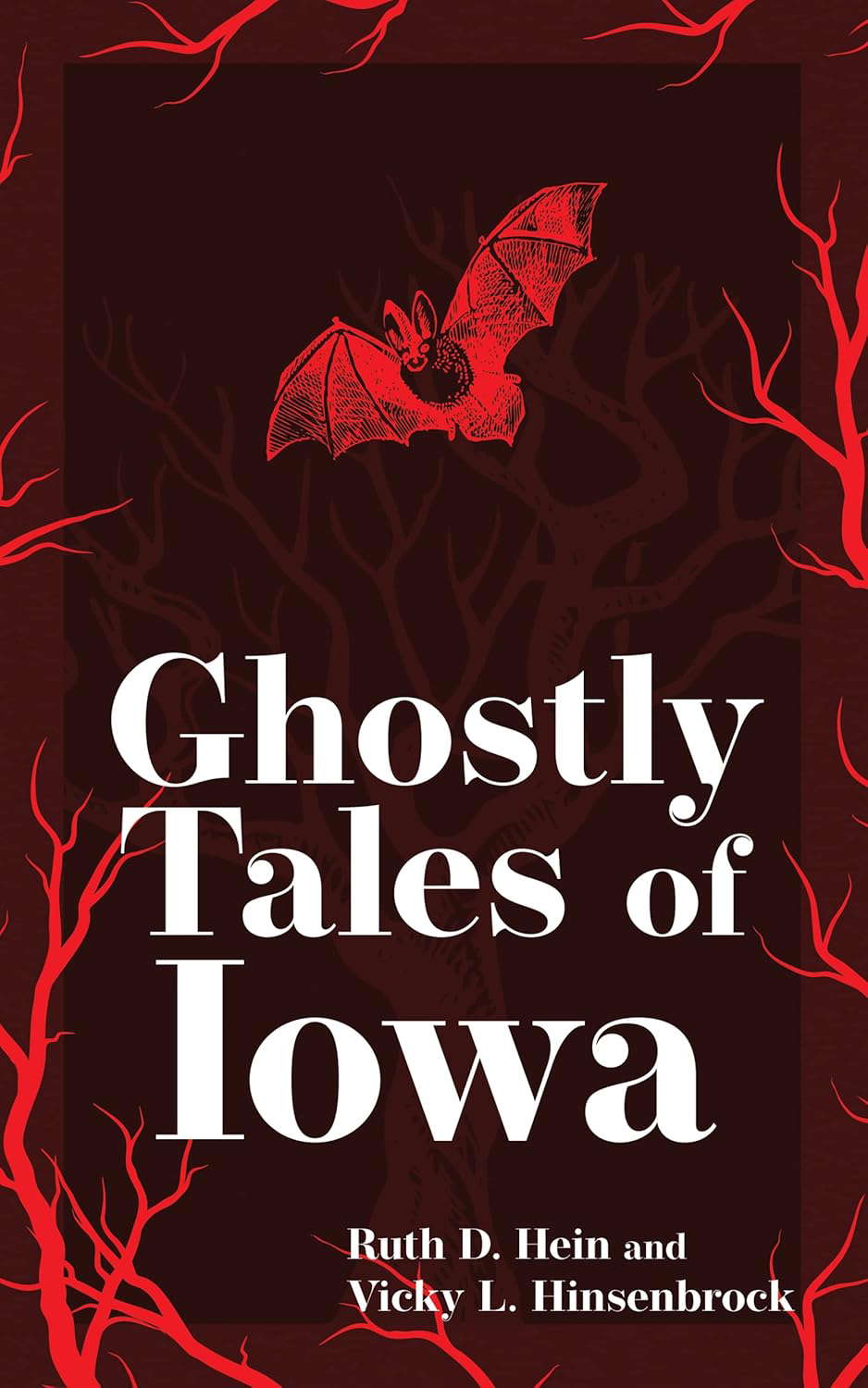 Ghostly Tales of Iowa (Hauntings, Horrors & Scary Ghost Stories) poster