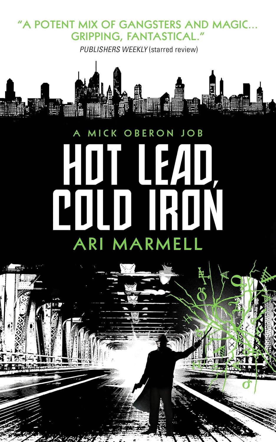 Hot Lead, Cold Iron: A Mick Oberon Job Book 1 poster
