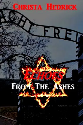 Echoes From The Ashes: poster