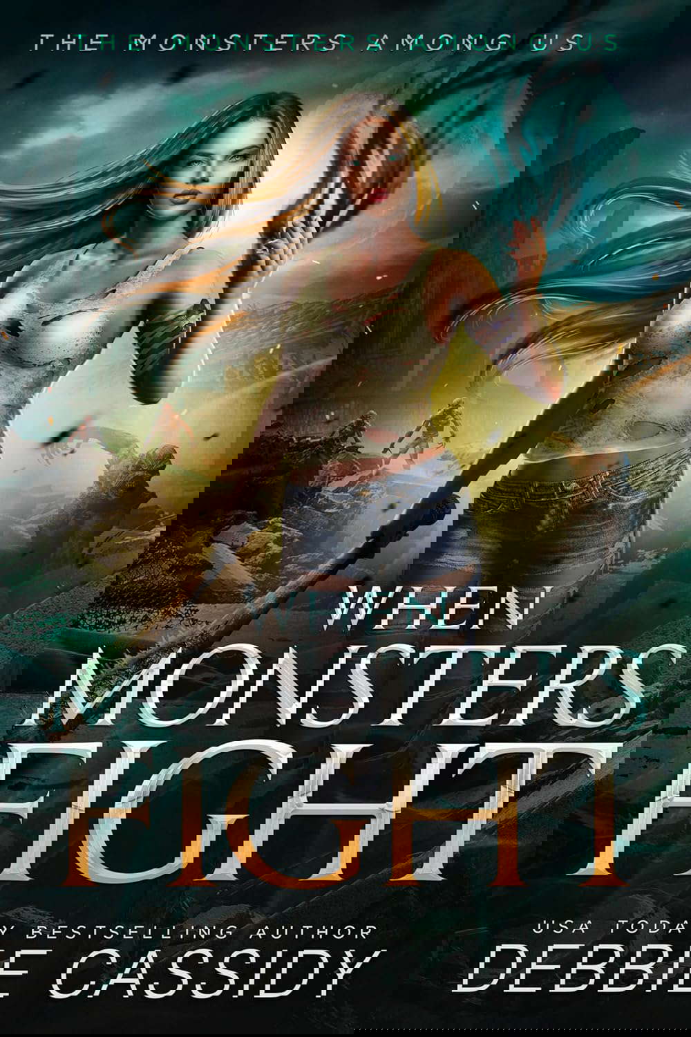 When Monsters Fight (The Monsters Among Us Book 5) poster