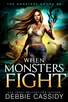 When Monsters Fight (The Monsters Among Us Book 5) poster