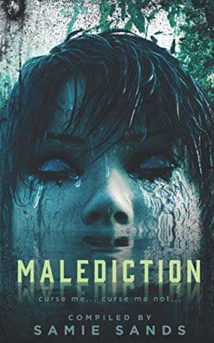 Malediction: curse me... curse me not... poster