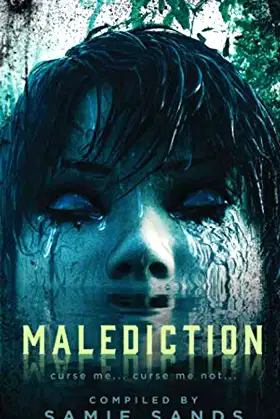 Malediction: curse me... curse me not... poster