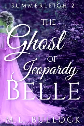 The Ghost of Jeopardy Belle (The Ghosts of Summerleigh Book 2) poster