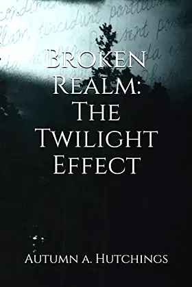 Broken Realm: The Twilight Effect poster