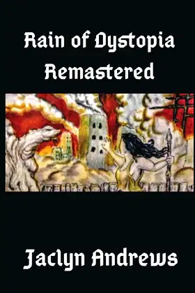 Rain of Dystopia: Remastered (Cycle of the lilies) poster