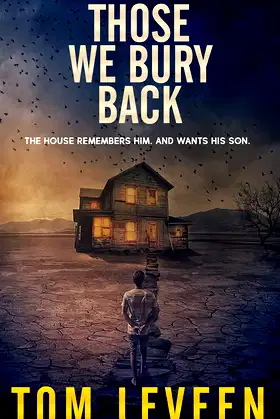 Those We Bury Back: A Haunted House Story (Sinister inx) poster
