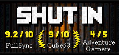 SHUT IN capsule