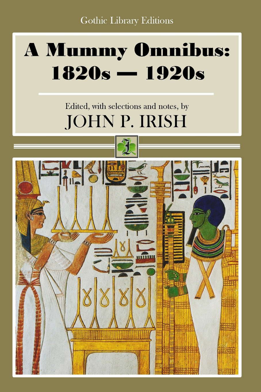 A Mummy Omnibus: 1820s - 1920s (Gothic Library Editions) poster
