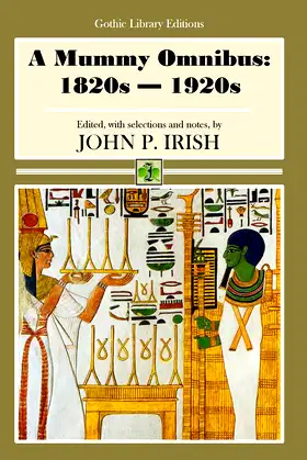 A Mummy Omnibus: 1820s - 1920s (Gothic Library Editions) poster
