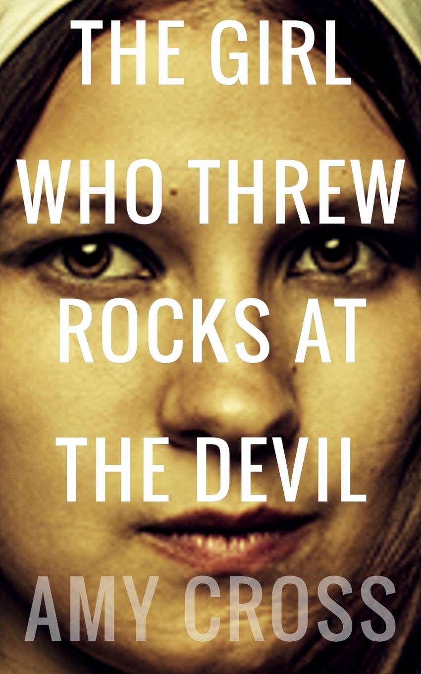 The Girl Who Threw Rocks at the Devil poster