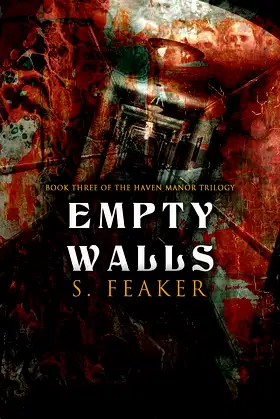 Empty Walls (The Haven Manor trilogy Book 3) poster