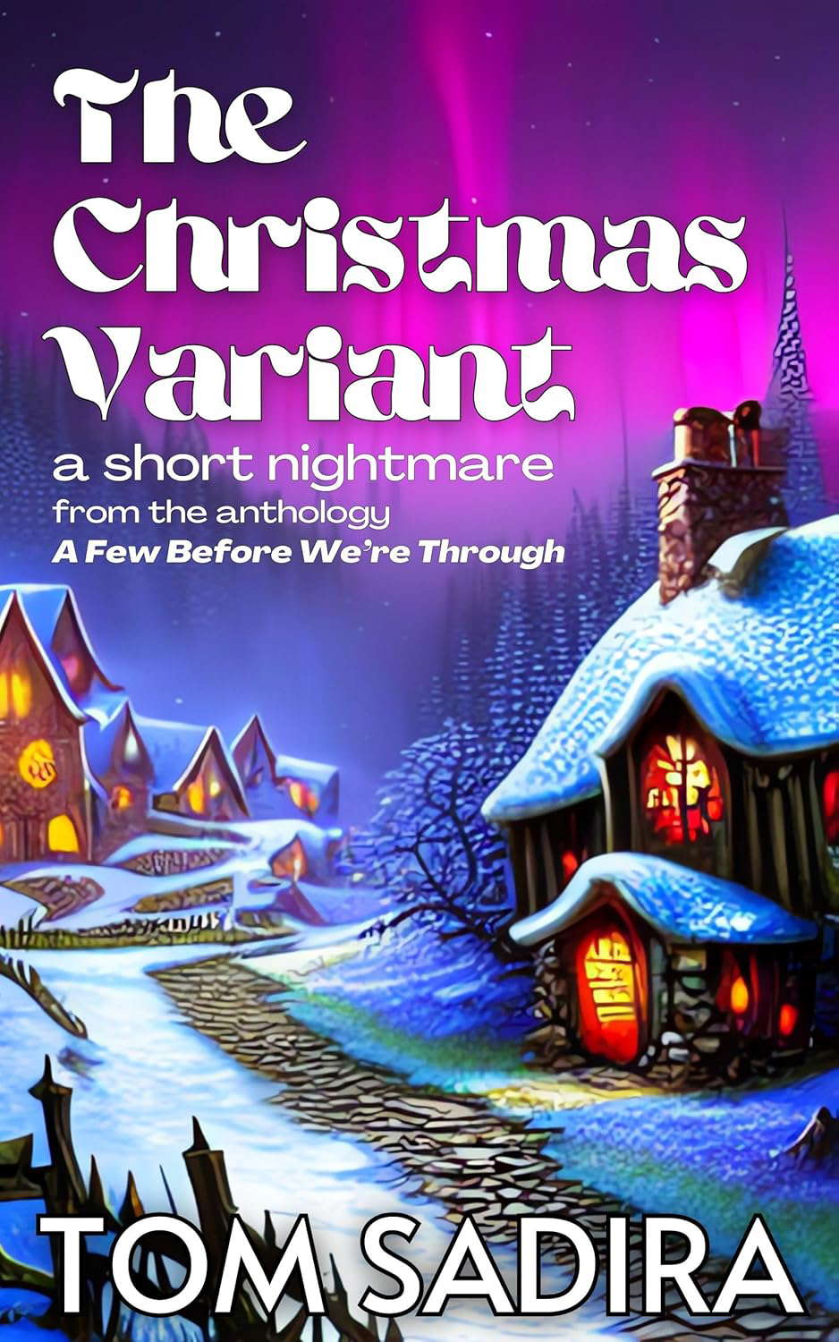The Christmas Variant: A Short Nightmare poster