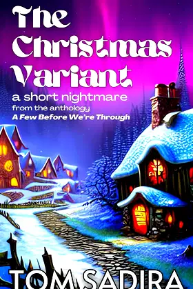 The Christmas Variant: A Short Nightmare poster