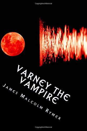 Varney the Vampire: or, The Feast of Blood poster
