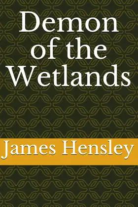 Demon of the Wetlands poster
