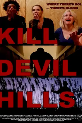 Kill Devil Hills poster