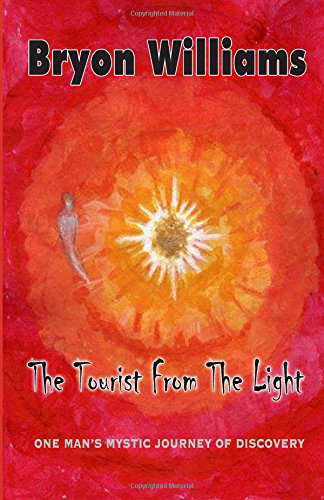 The Tourist From the Light: One Man's Mystical Journey of Discovery poster