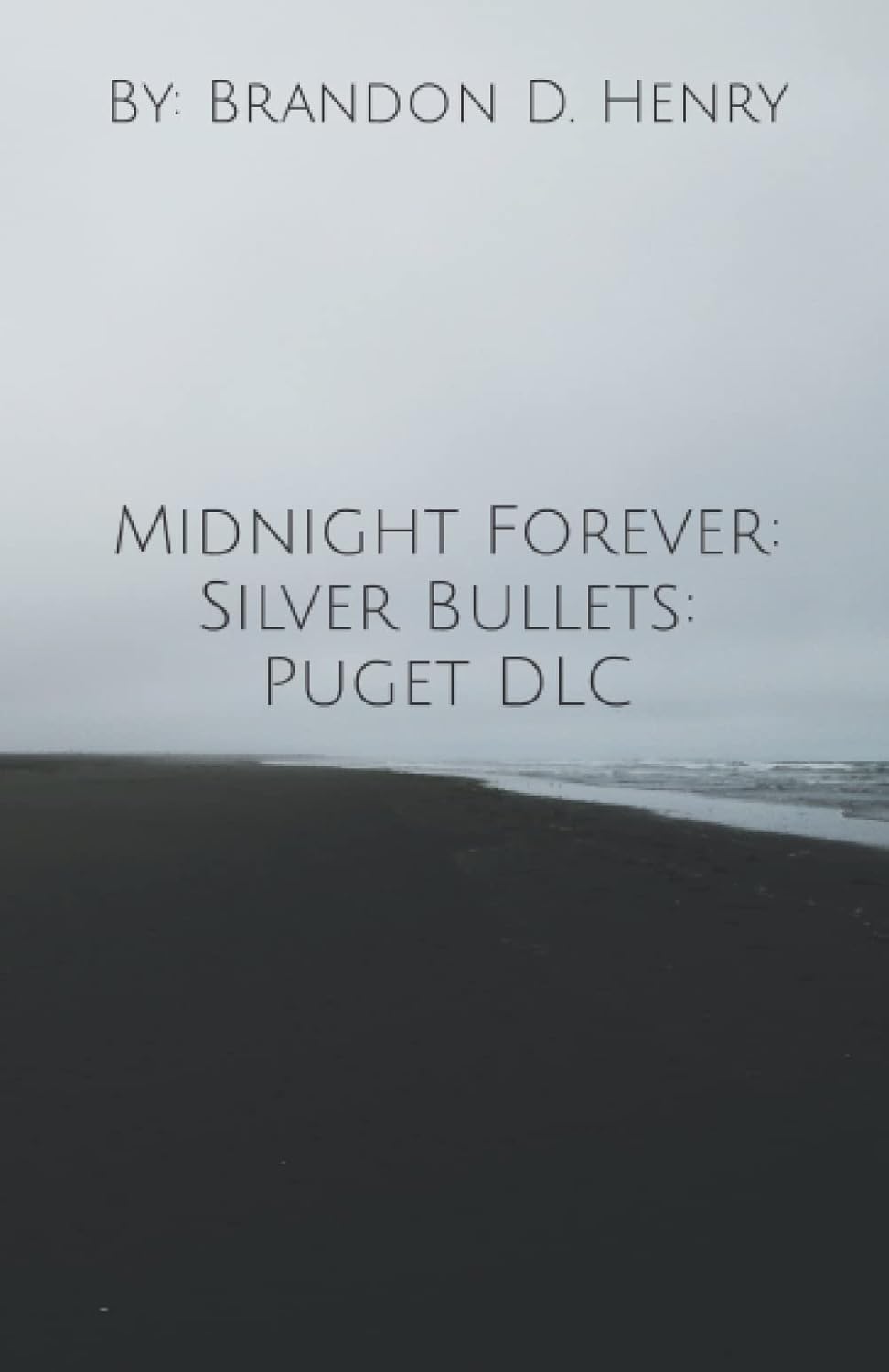 Midnight Forever: Silver Bullets: Puget DLC poster