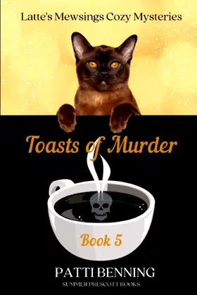 Toasts of Murder (Latte's Mewsings Cozy Mysteries) poster