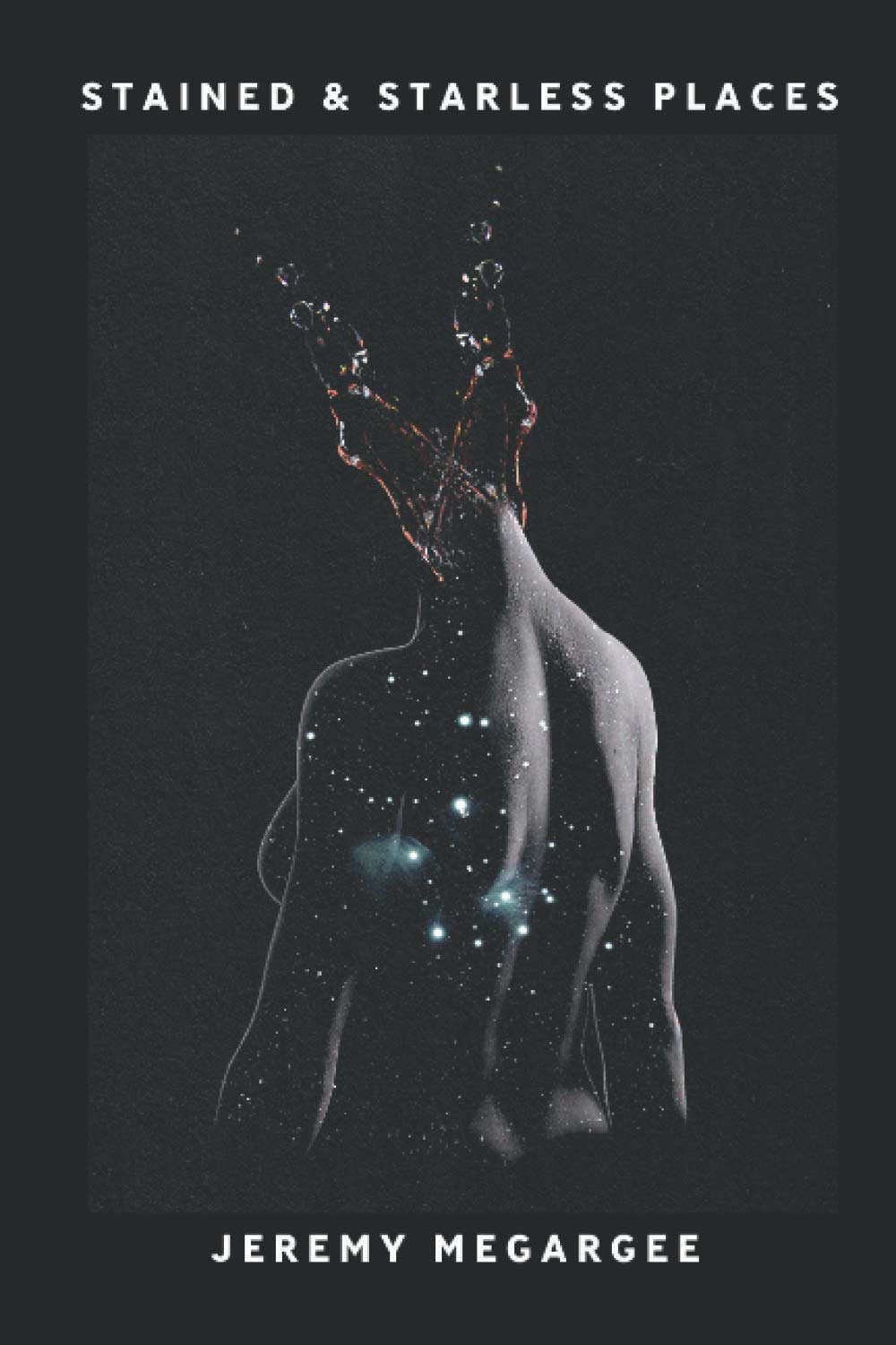 Stained & Starless Places poster