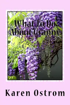 What To Do About Granny poster