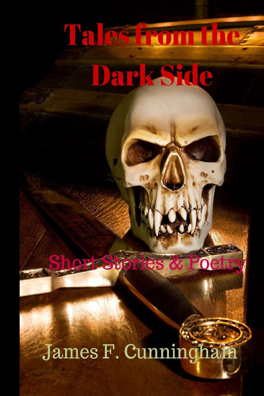 Tales from the Darkside: Short Stories and Poetry poster