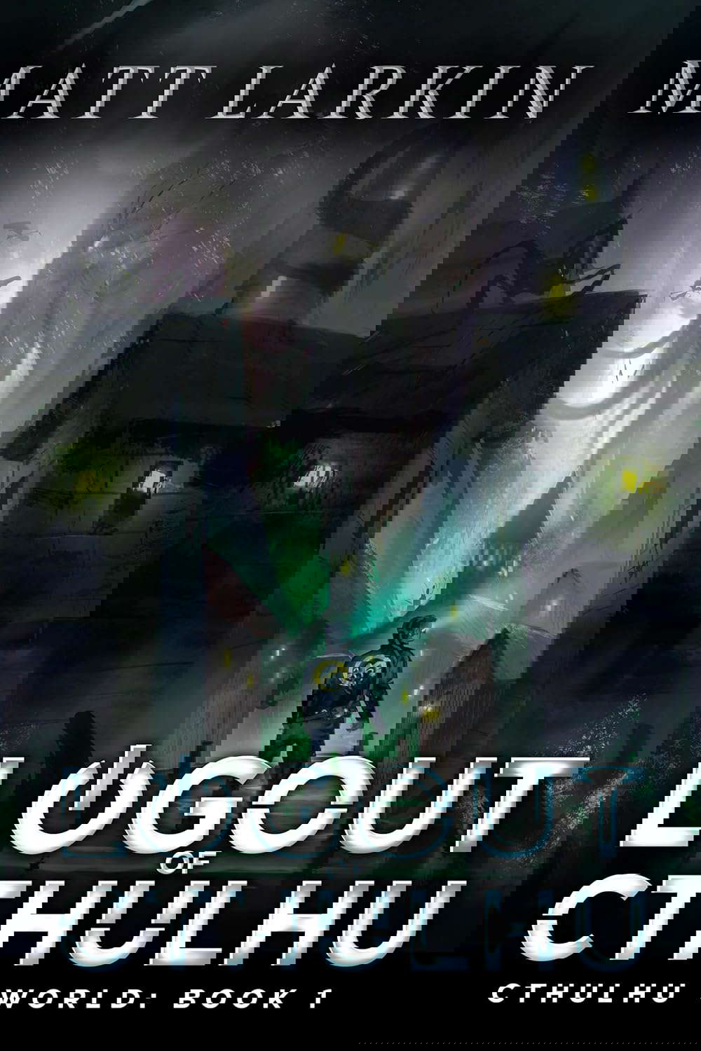 Logout of Cthulhu: A Lovecraftian LitRPG novel (Cthulhu World Book 1) poster