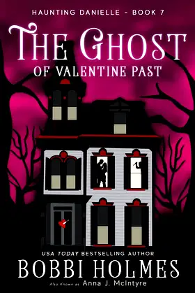 The Ghost of Valentine Past (Haunting Danielle) poster