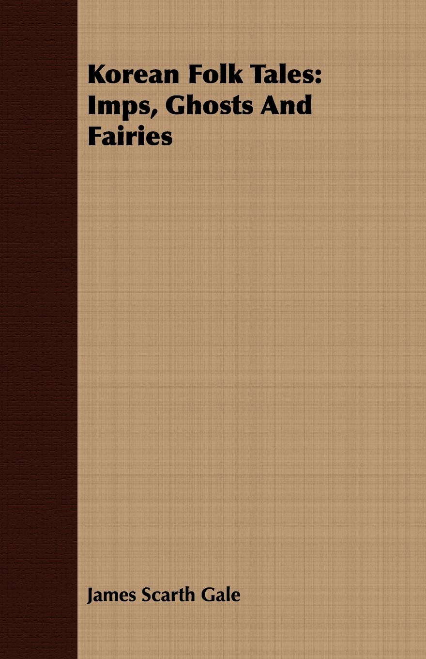 Korean Folk Tales: Imps, Ghosts And Fairies poster
