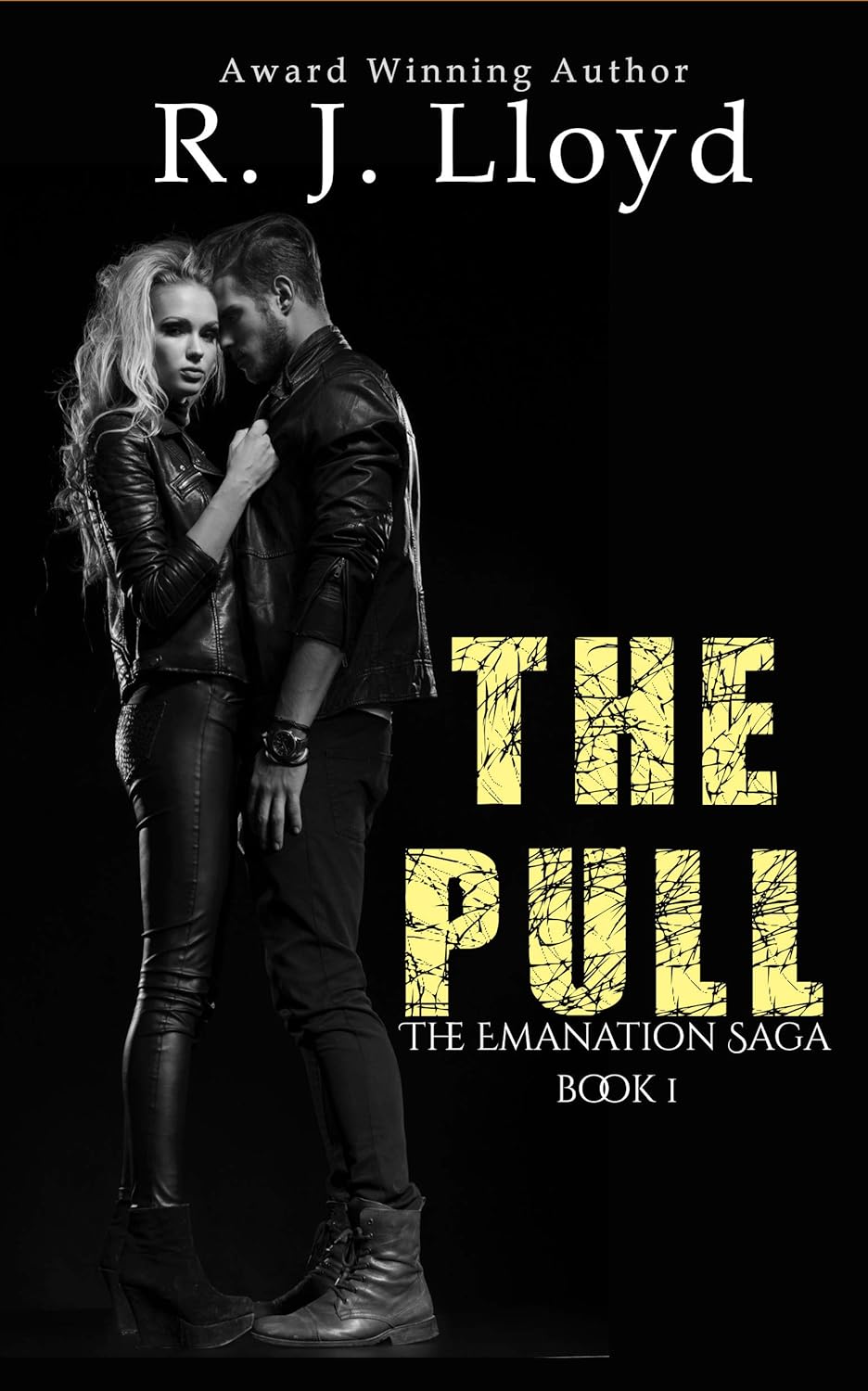 The Pull (The Emanation Saga Book 1) poster