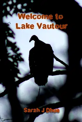 Welcome to Lake Vautour poster