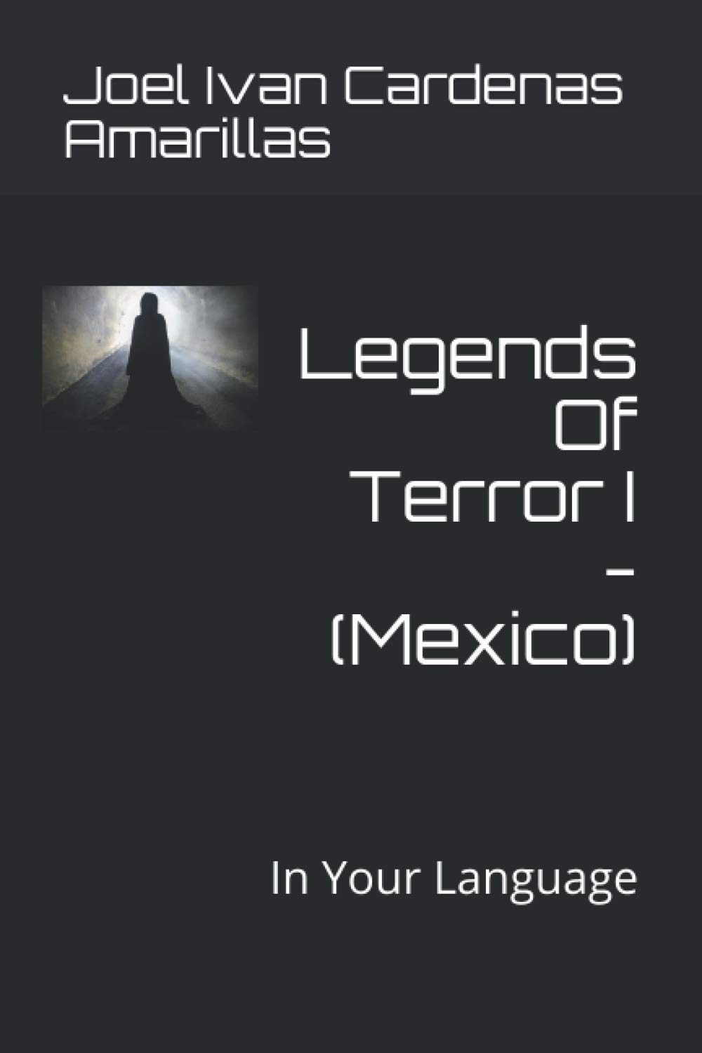Legends Of Terror I - (Mexico): In Your Language poster