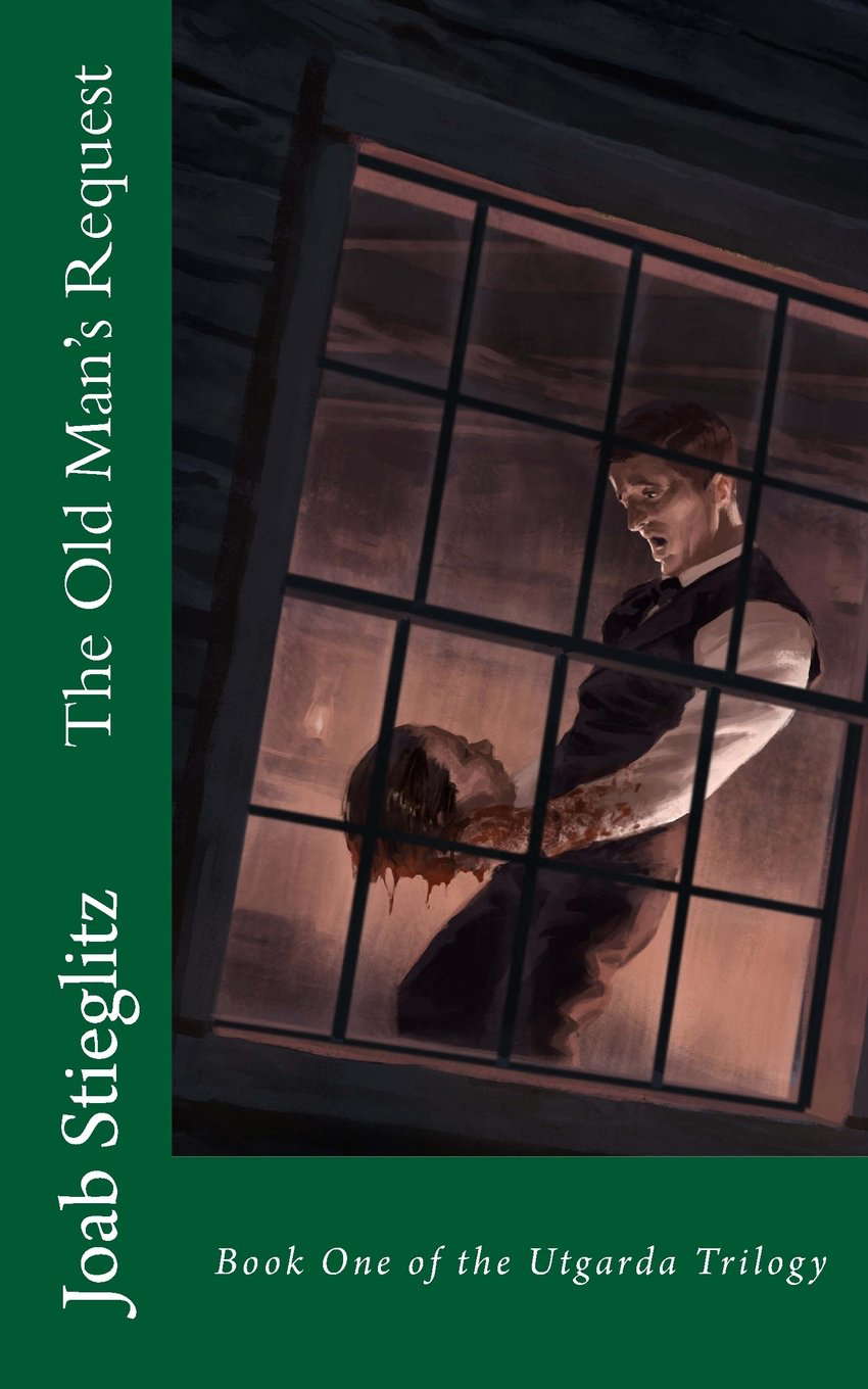 The Old Man's Request: Book One of the Utgarda Trilogy poster