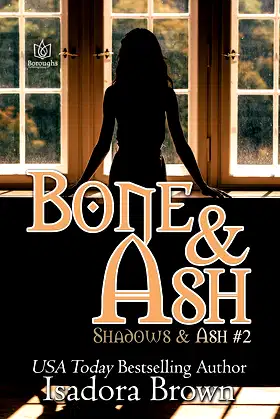 Bone & Ash (Shadow and Ash Book 2) poster