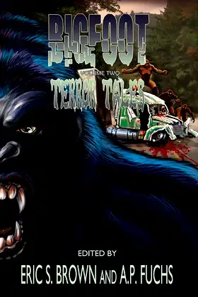 Bigfoot Terror Tales Vol. 2: More Scary Stories of Sasquatch Horror poster