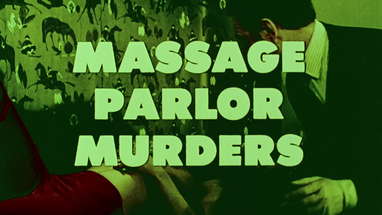 Massage Parlor Murders: 1972 Theatrical Trailer (Vinegar Syndrome) poster