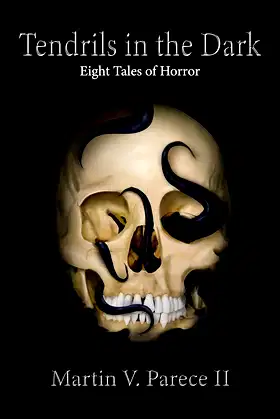 Tendrils in the Dark: Eight Tales of Horror poster