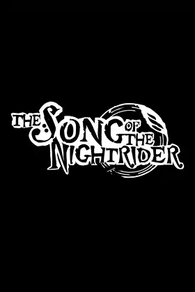 THE SONG OF THE NIGHTRIDER poster