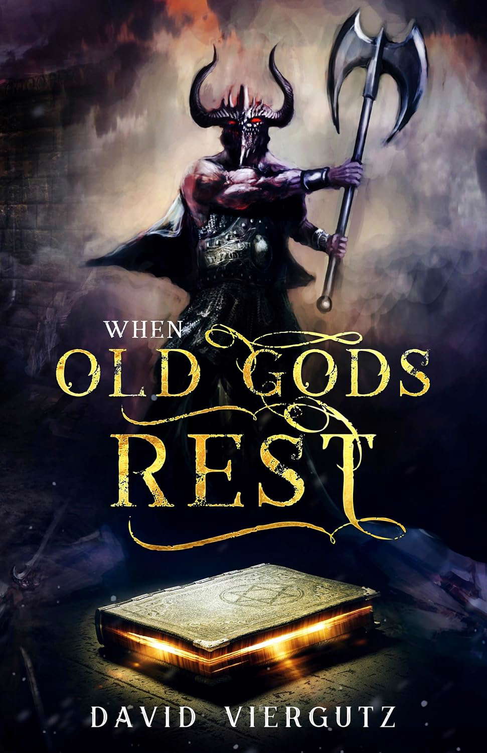 When Old Gods Rest: The Demonic Compendium Book 3 poster