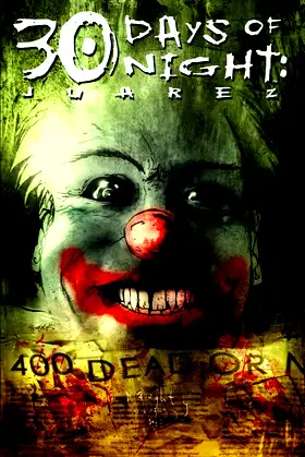 30 Days Of Night: Juarez poster