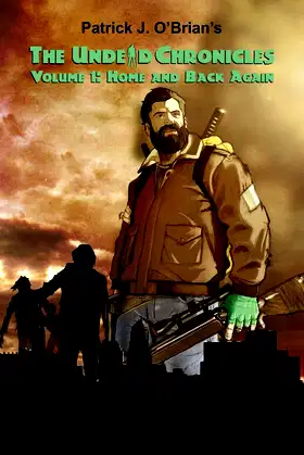 Home and Back Again (Undead Chronicles Volume) poster
