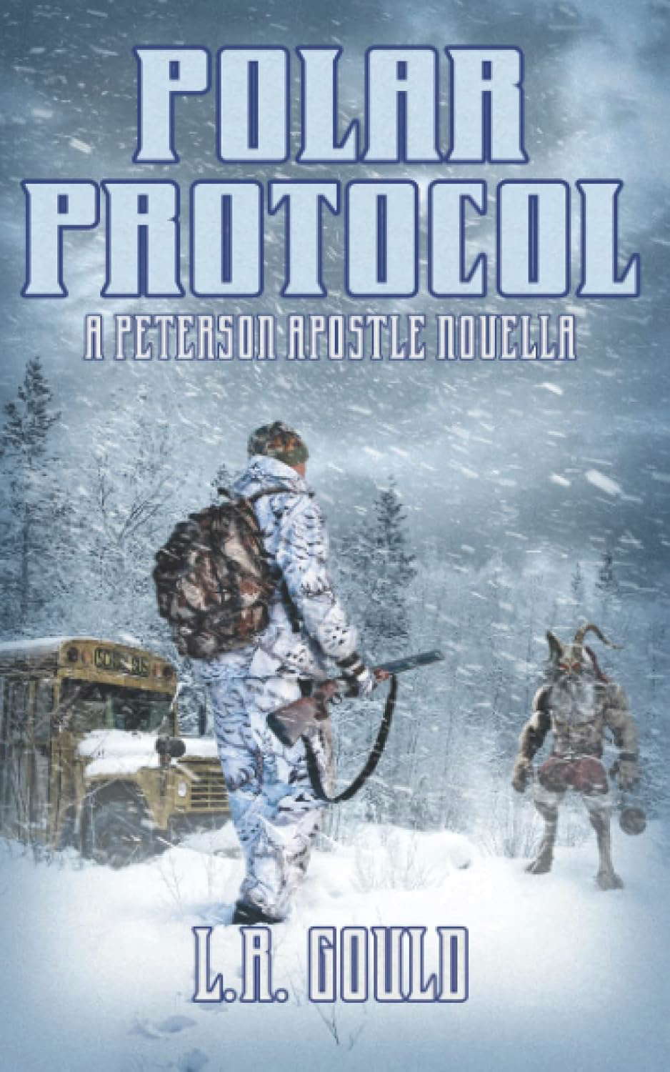 Polar Protocol: A Peterson Apostle Novella (Lost Peterson Apostle) poster
